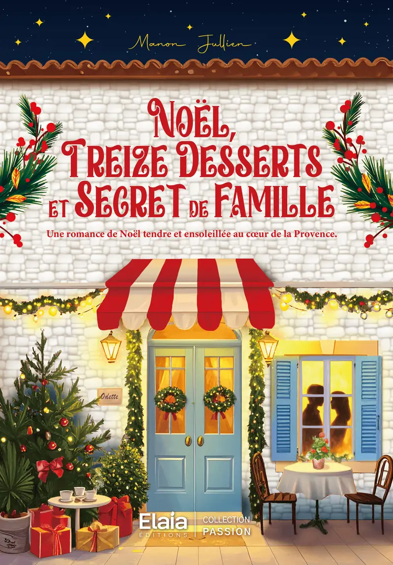 Couverture de Noël, treize desserts et secret de famille