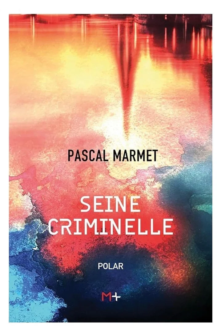 Couverture de SEINE CRIMINELLE